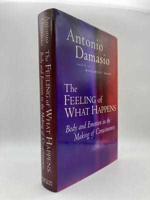 The Feeling Of What Happens: Body And Emotion In The Making Of Consciousness,New