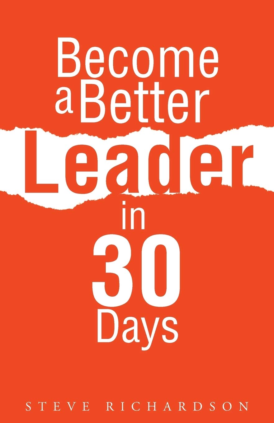 Become a Better Leader in 30 Days,New