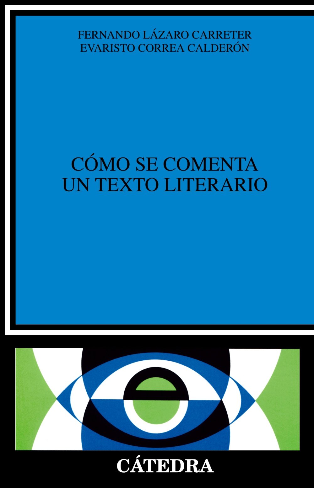 Como Se Comenta Un Texto Literario,New
