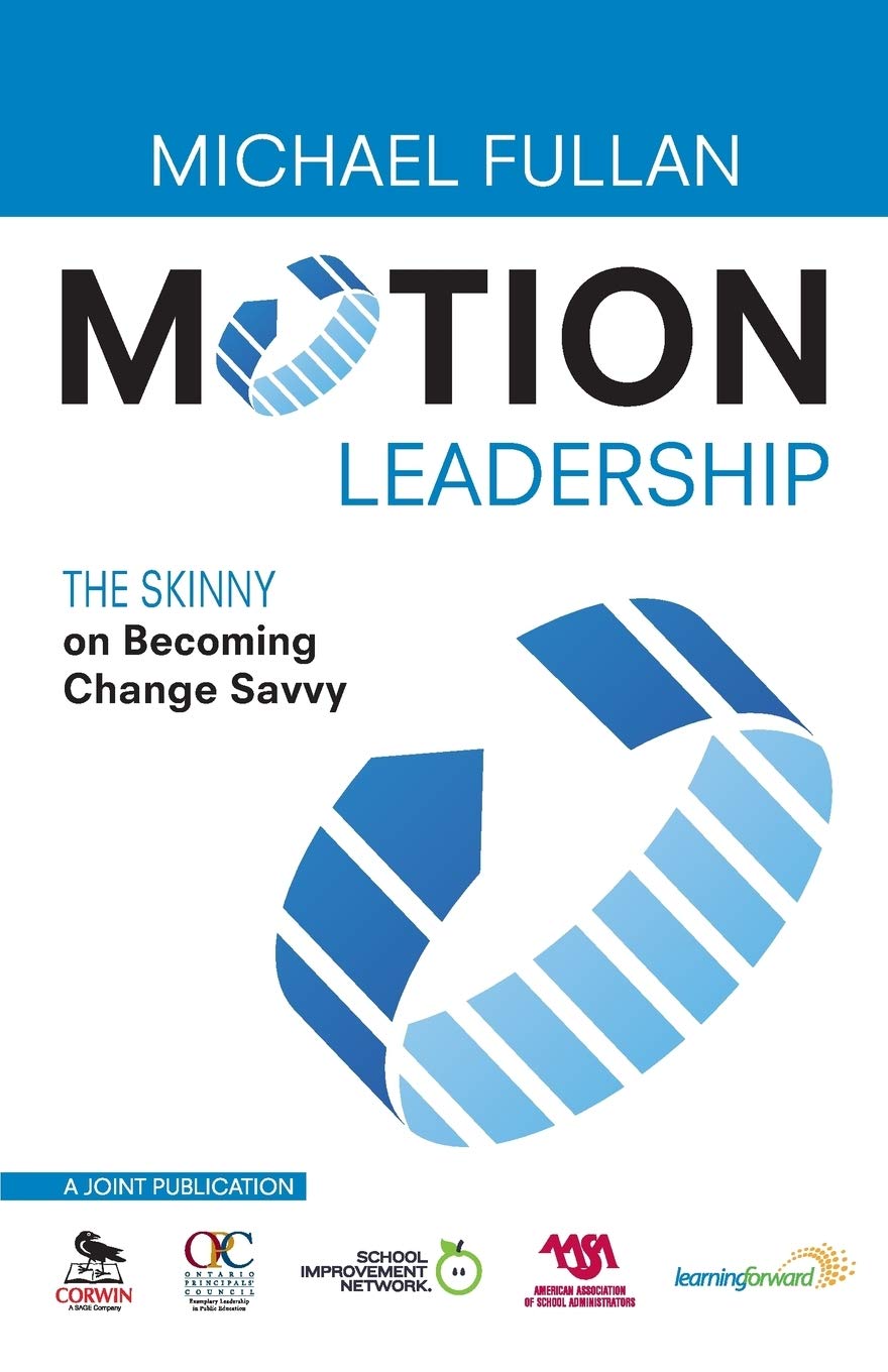 Motion Leadership: The Skinny on Becoming Change Savvy,Used