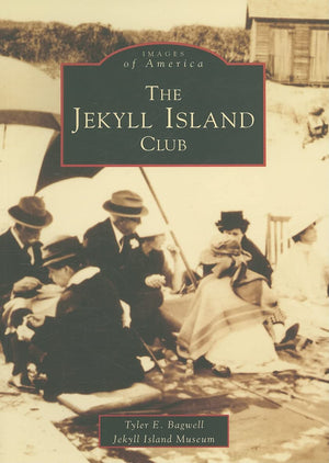 Jekyll Island Club, The (Ga) (Images Of America)