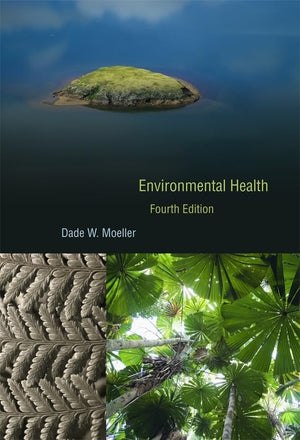 Environmental Health: Fourth Edition,New