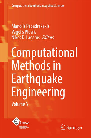 Computational Methods in Earthquake Engineering: Volume 3 (Computational Methods in Applied Sciences, 44),Used
