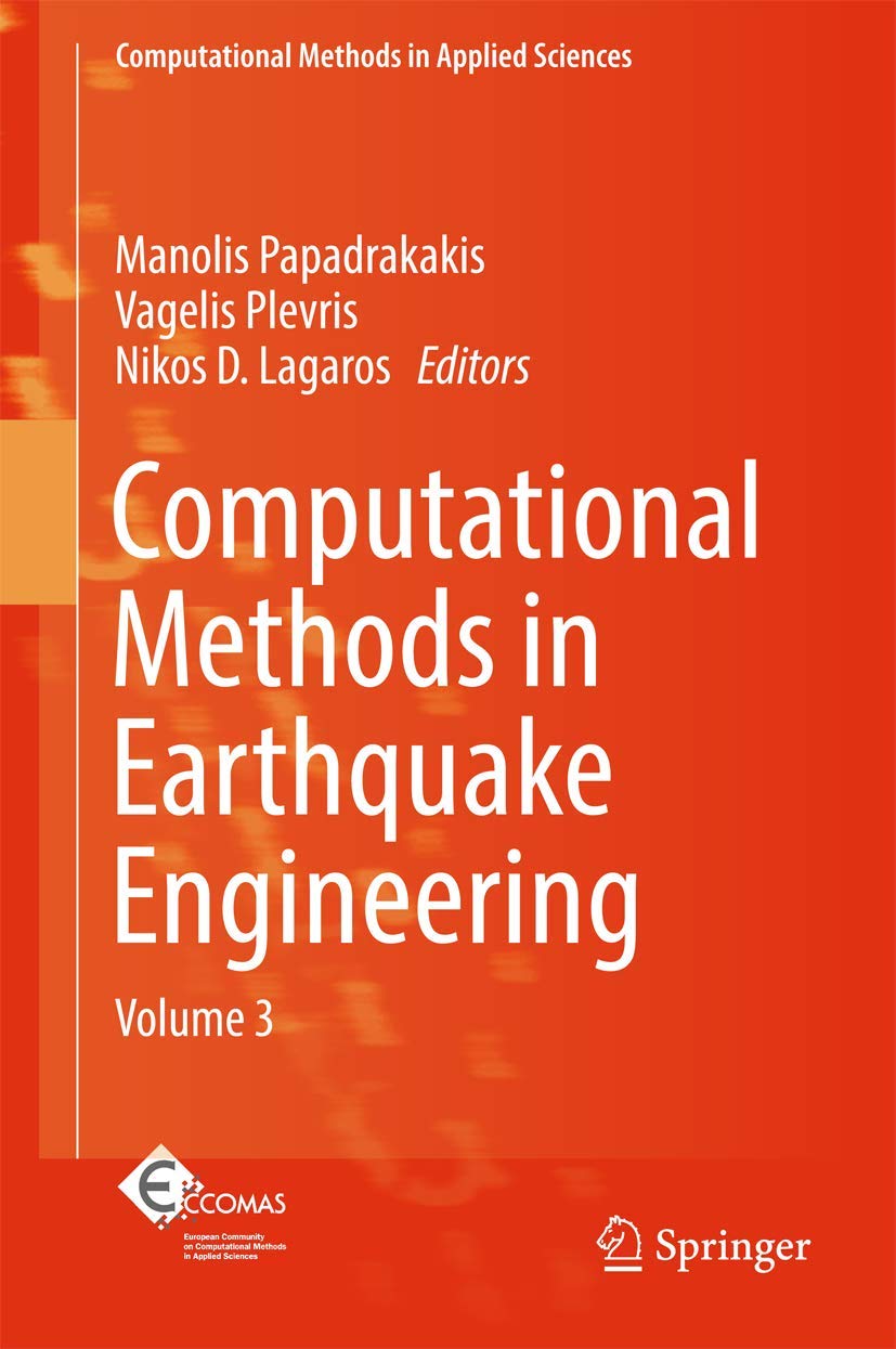 Computational Methods in Earthquake Engineering: Volume 3 (Computational Methods in Applied Sciences, 44),Used