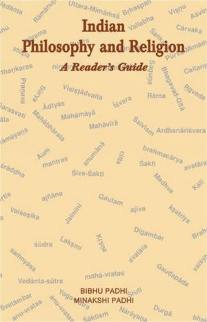 Indian Philosophy And Religion; A Reader'S Guide,Used
