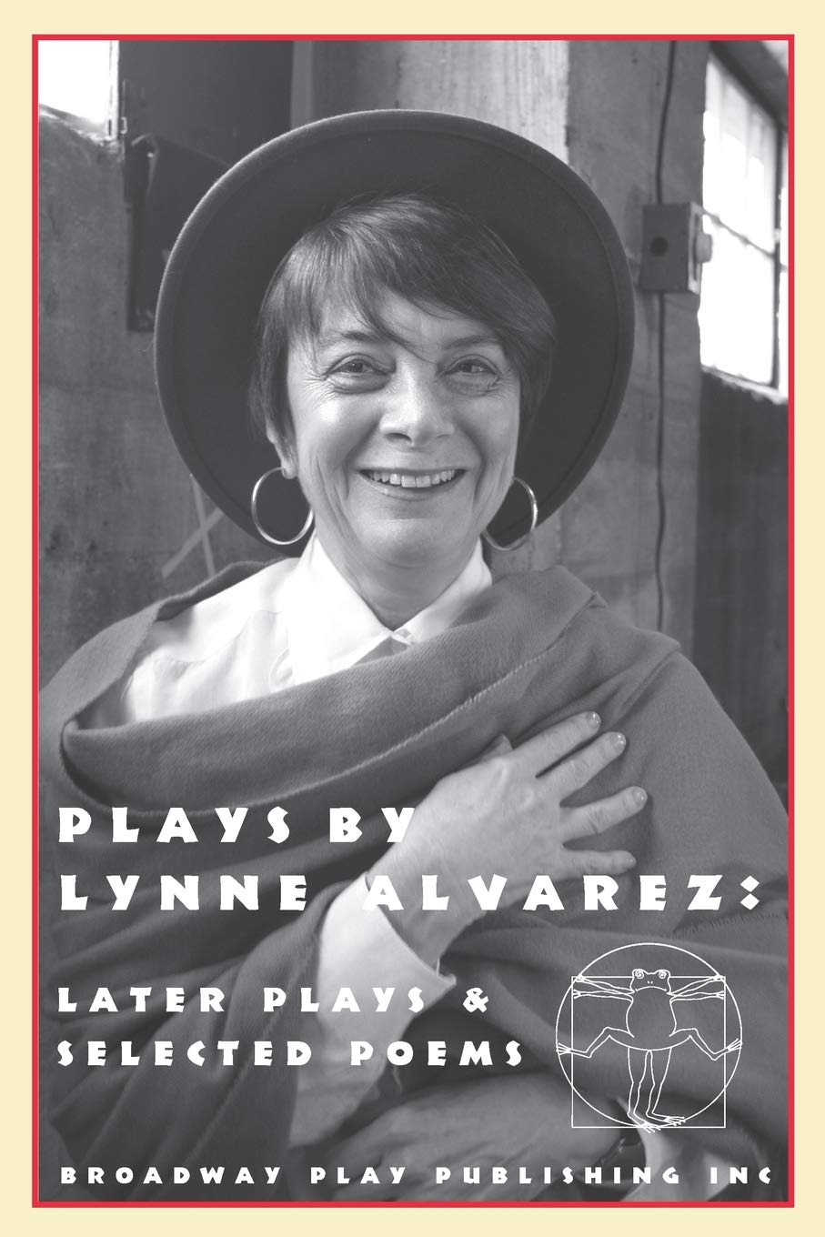 Plays by Lynne Alvarez: Later Plays & Selected Poems,Used