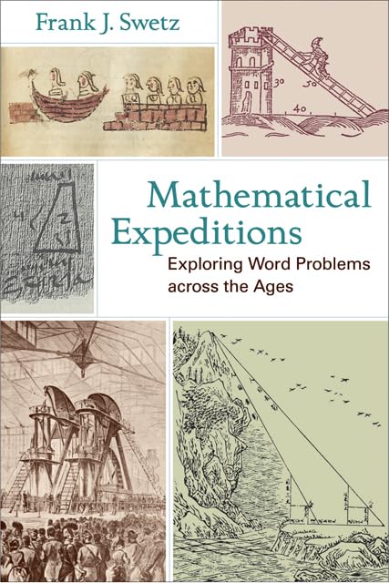 Mathematical Expeditions: Exploring Word Problems Across The Ages,Used