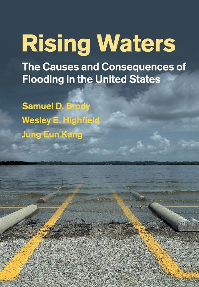 Rising Waters: The Causes and Consequences of Flooding in the United States,Used
