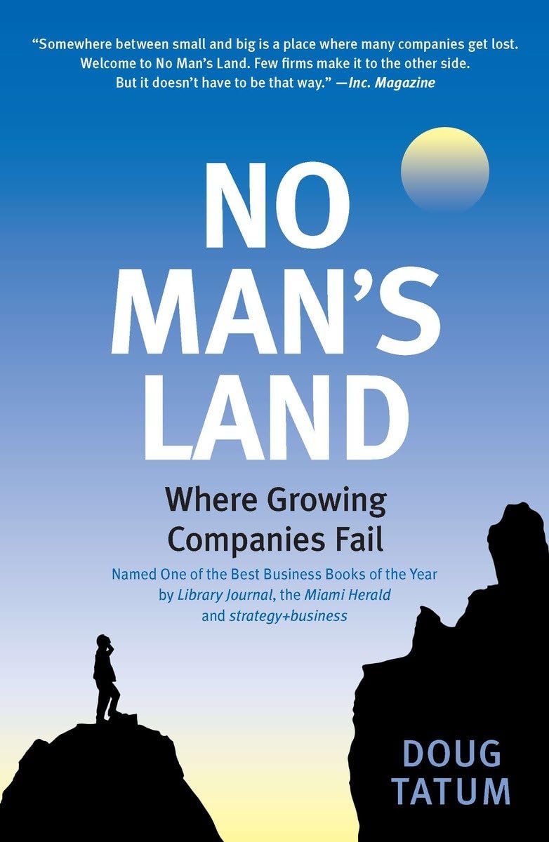 No Man'S Land: Where Growing Companies Fail