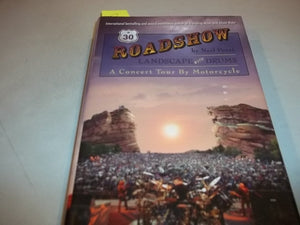 Roadshow: Landscape With Drums: A Concert Tour By Motorcycle