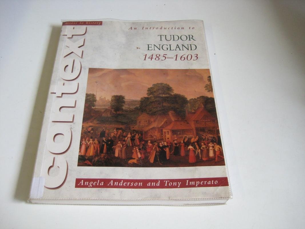 An Introduction to Tudor England, 14851603 (Access to History Context),Used