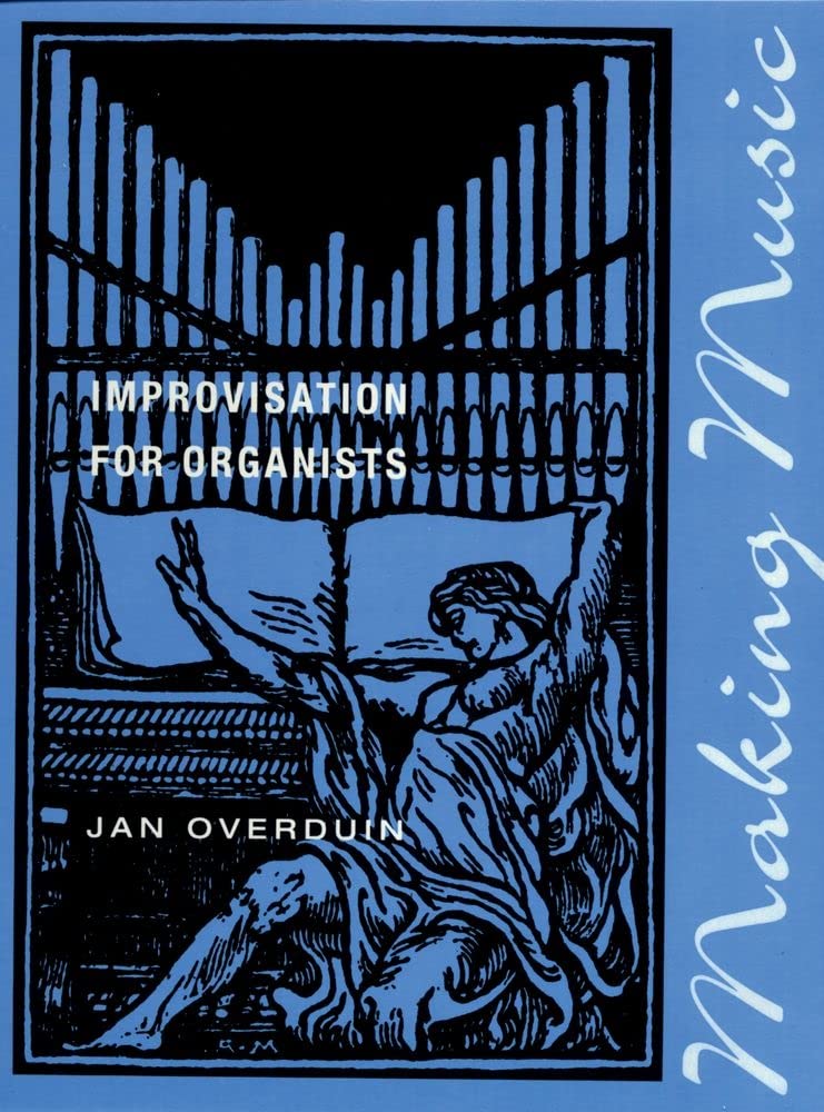 Making Music: Improvisation for Organists,Used