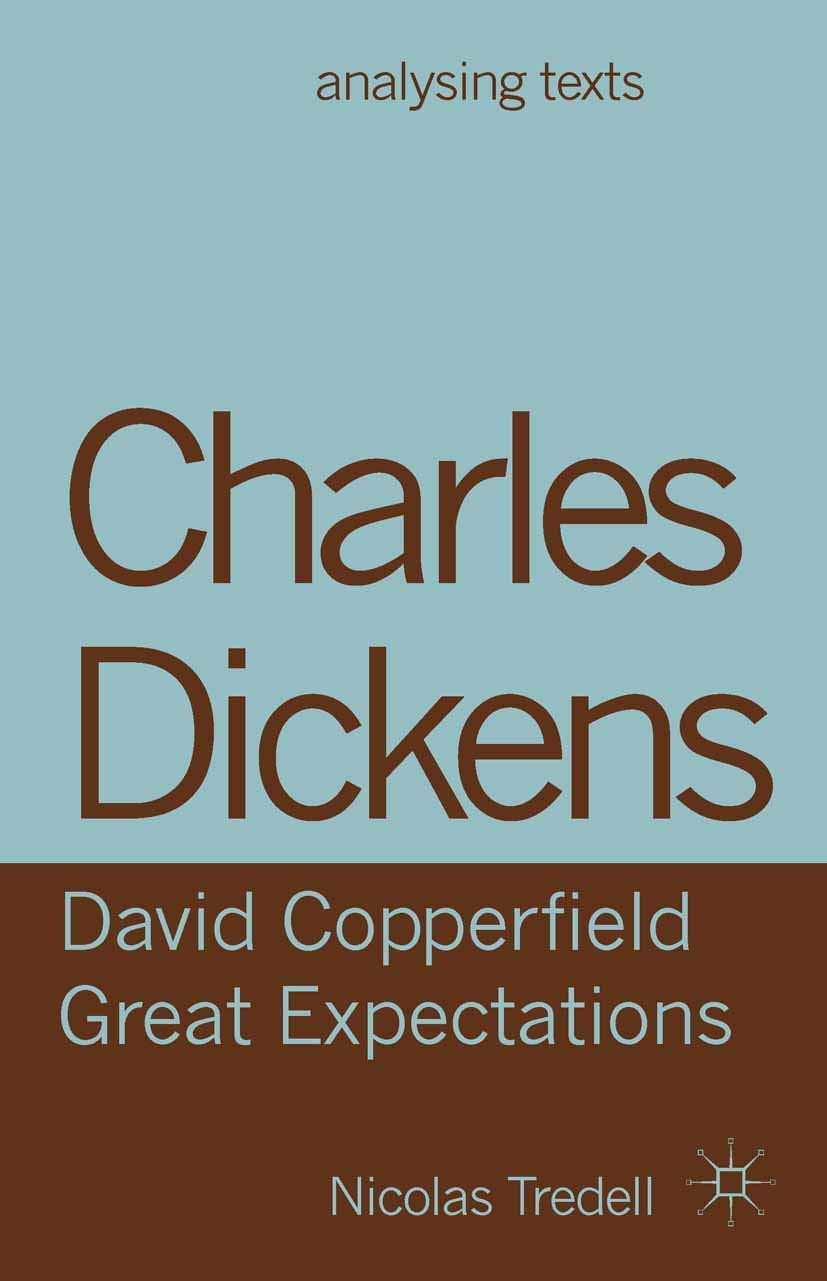 Charles Dickens: David Copperfield/ Great Expectations (Analysing Texts, 53),Used