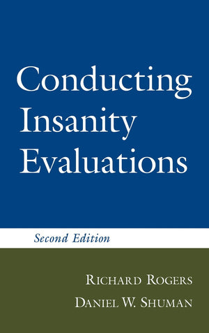Conducting Insanity Evaluations, Second Edition,Used