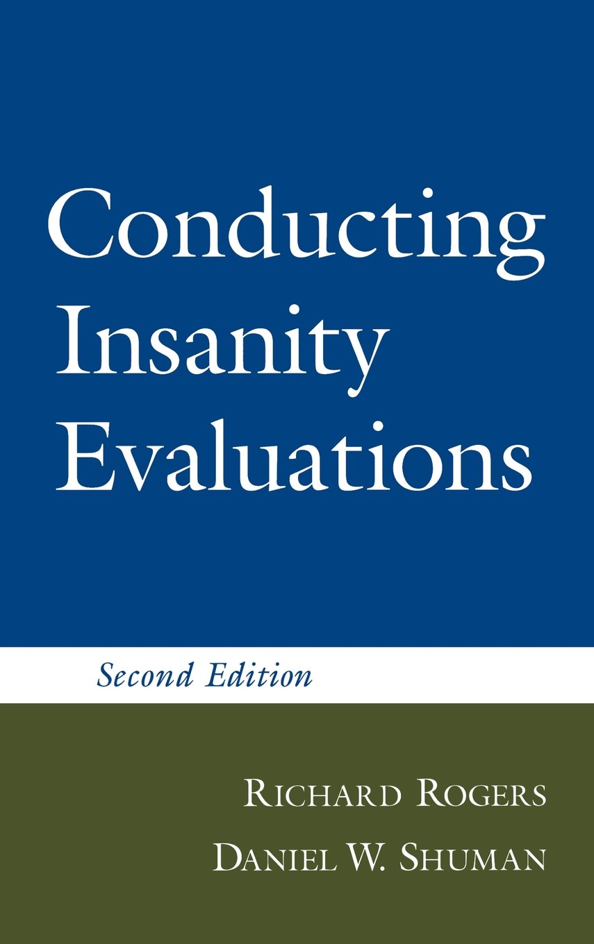 Conducting Insanity Evaluations, Second Edition,Used