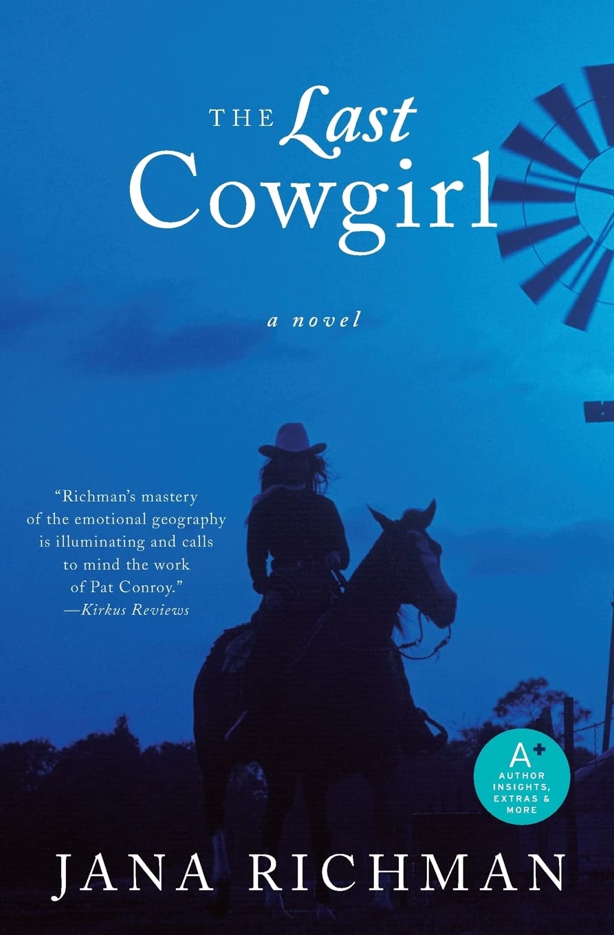 The Last Cowgirl: A Novel,Used