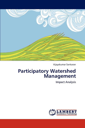Participatory Watershed Management: Impact Analysis,Used