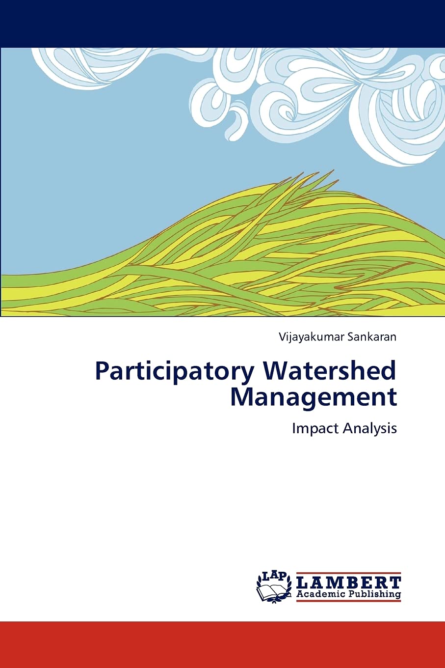 Participatory Watershed Management: Impact Analysis,Used
