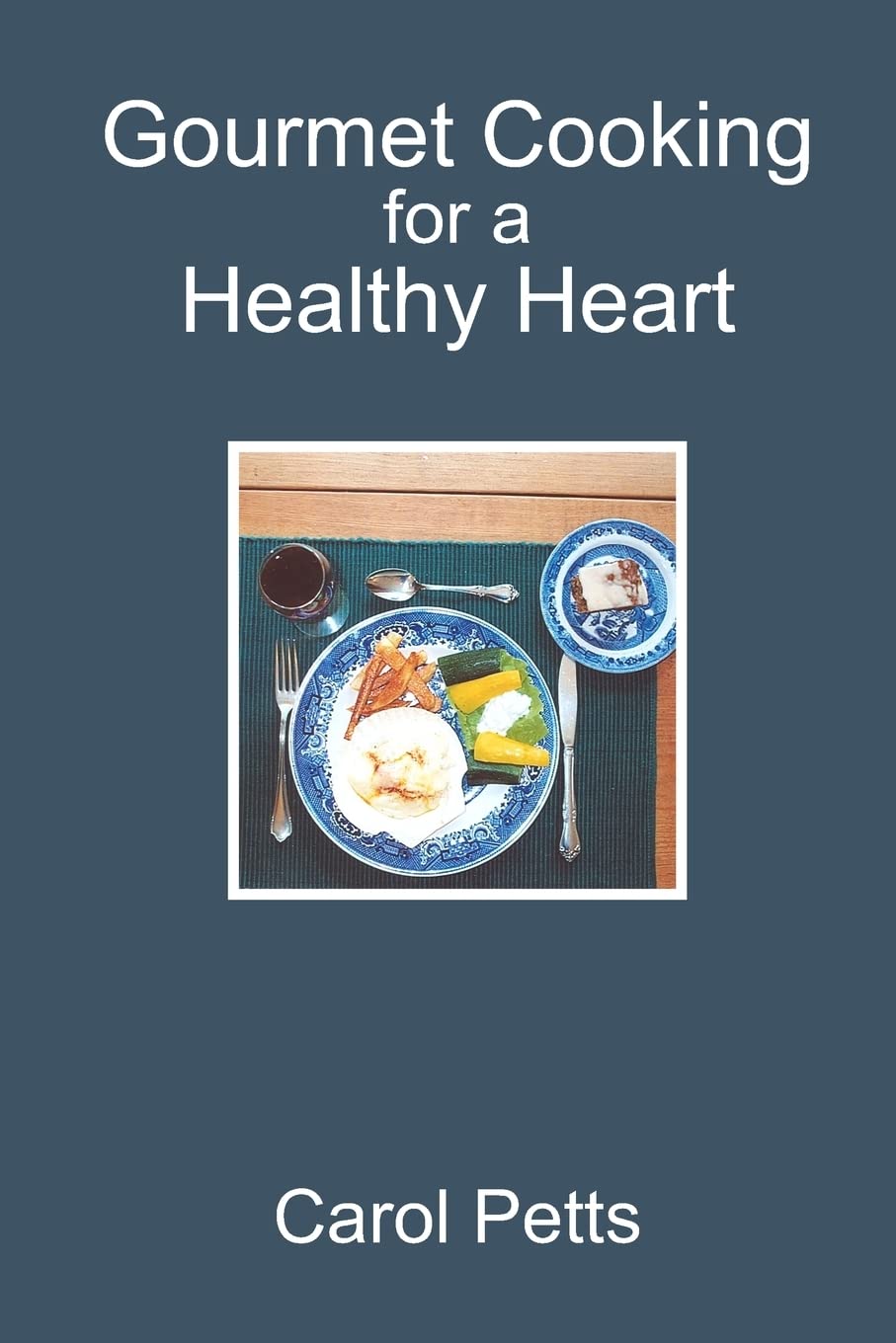 Gourmet Cooking for a Healthy Heart,Used