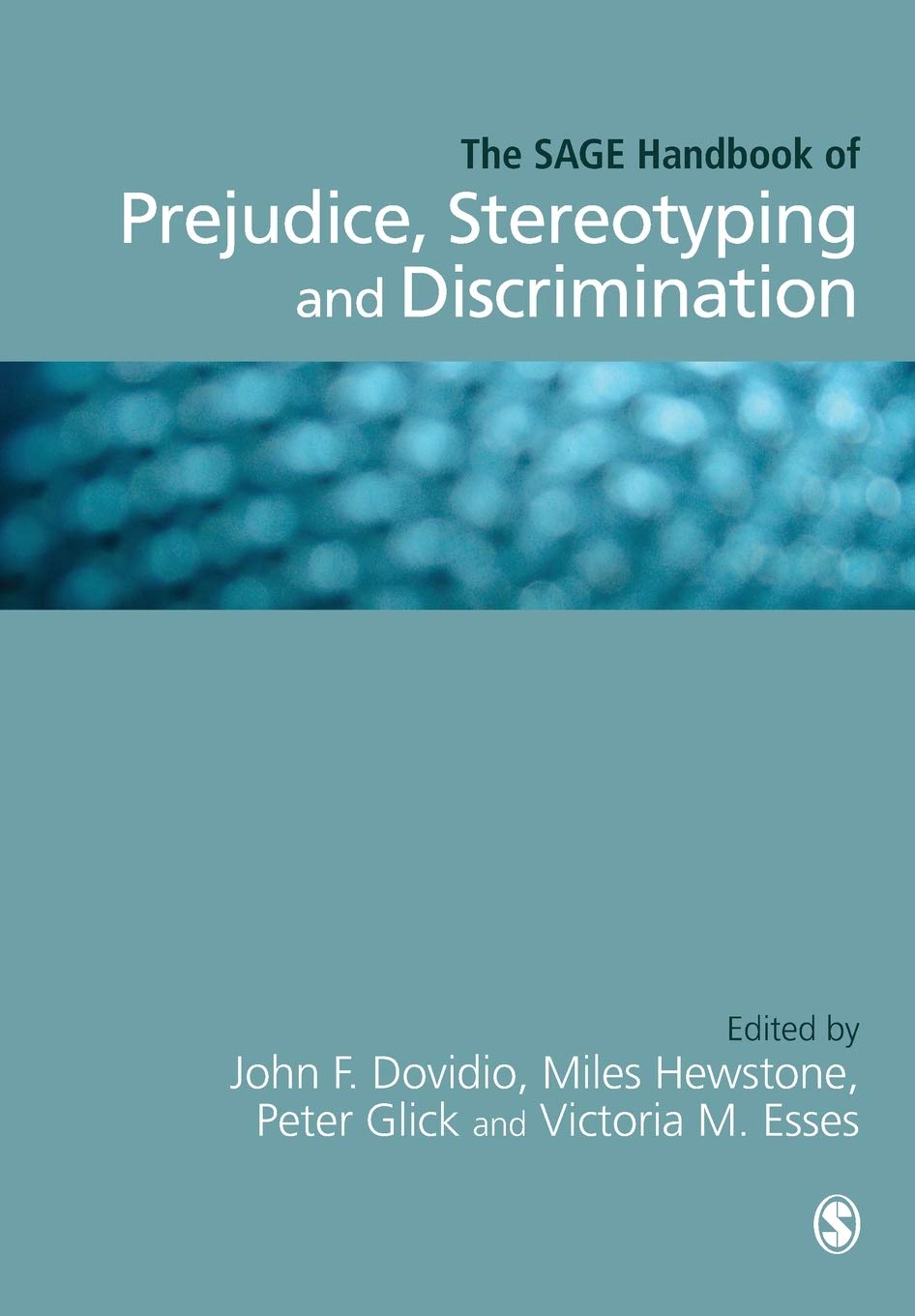 The Sage Handbook Of Prejudice, Stereotyping And Discrimination