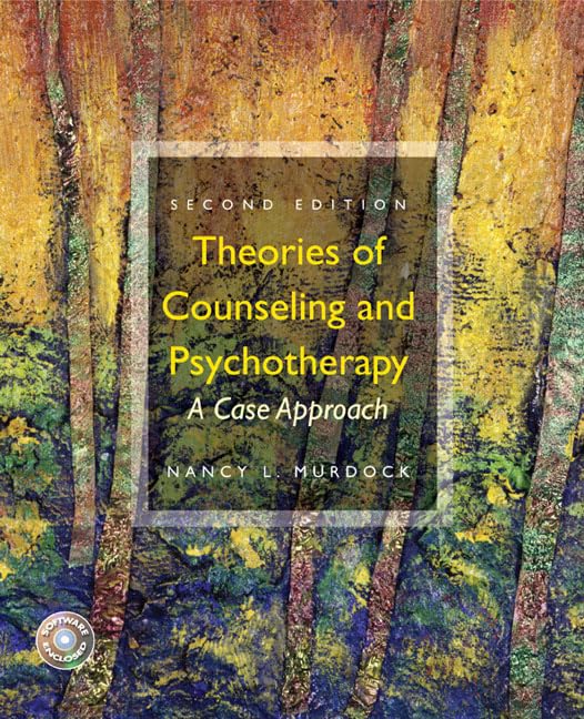 Theories of Counseling and Psychotherapy: A Case Approach,Used