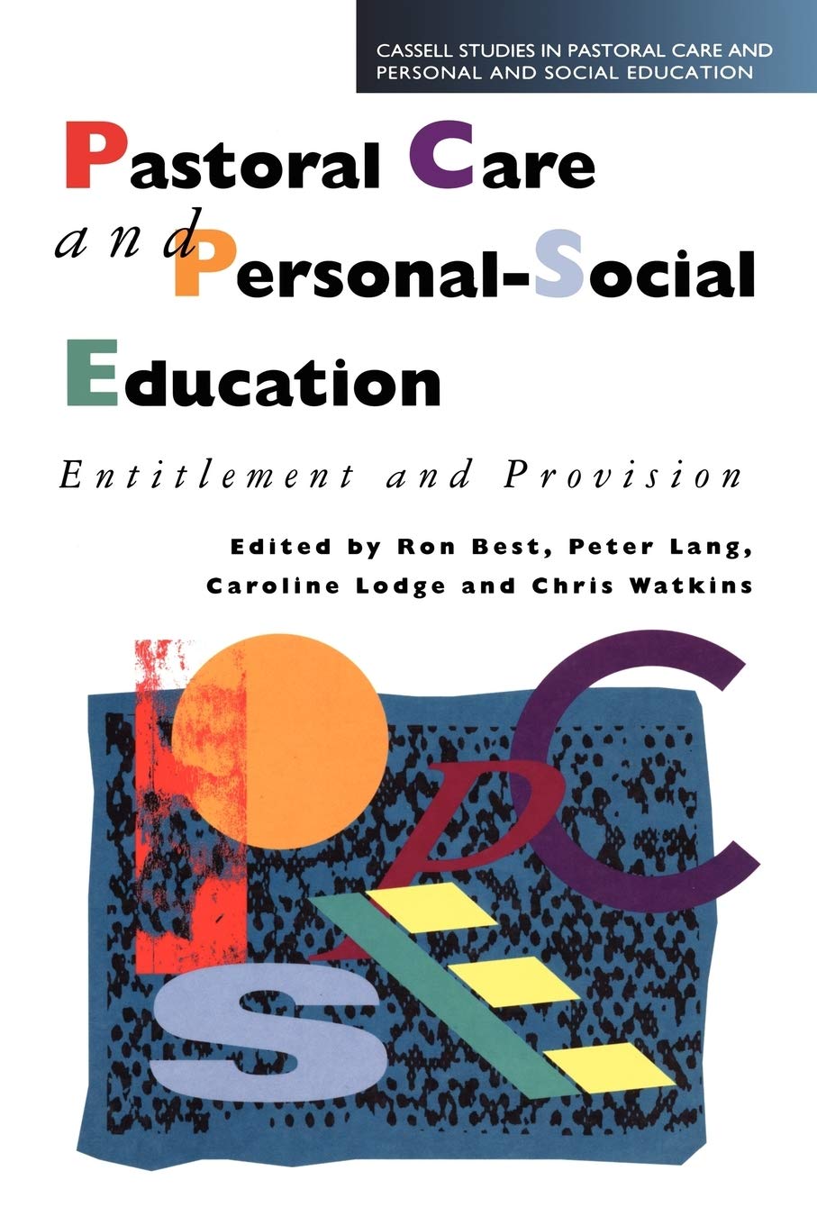 Pastoral Care And Personalsocial Ed (Cassell Studies In Pastoral Care And Pe),Used