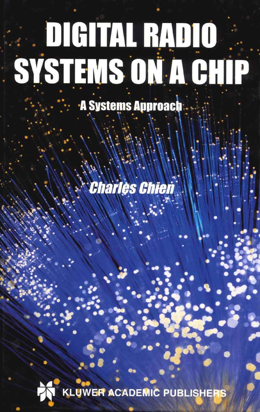 Digital Radio Systems On A Chip: A Systems Approach
