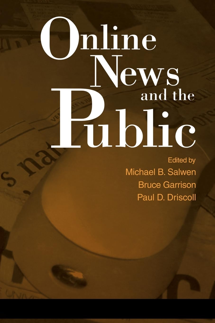 Online News And The Public (Routledge Communication Series),New