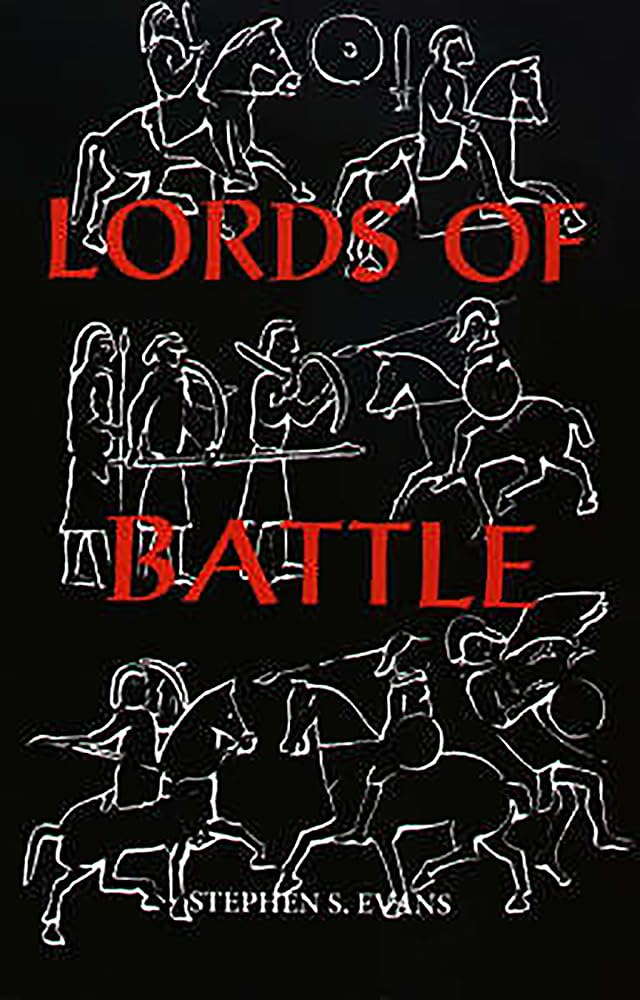 The Lords of Battle: Image and Reality of the Comitatus in DarkAge Britain,Used
