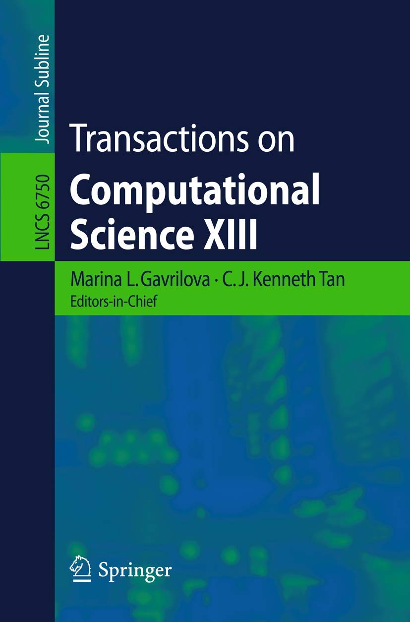 Transactions on Computational Science XIII (Lecture Notes in Computer Science, 6750),Used