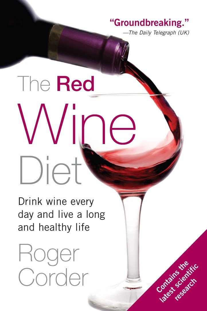 The Red Wine Diet: Drink Wine Every Day, and Live a Long and Healthy Life,Used
