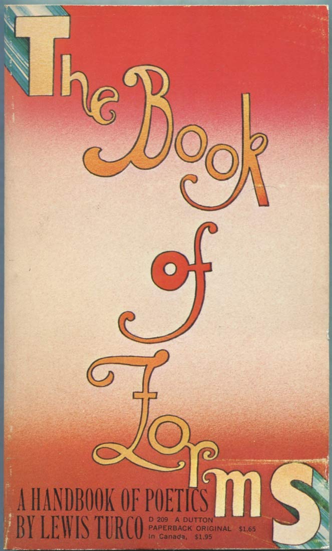 The Book of Forms: A Handbook of Poetics,Used