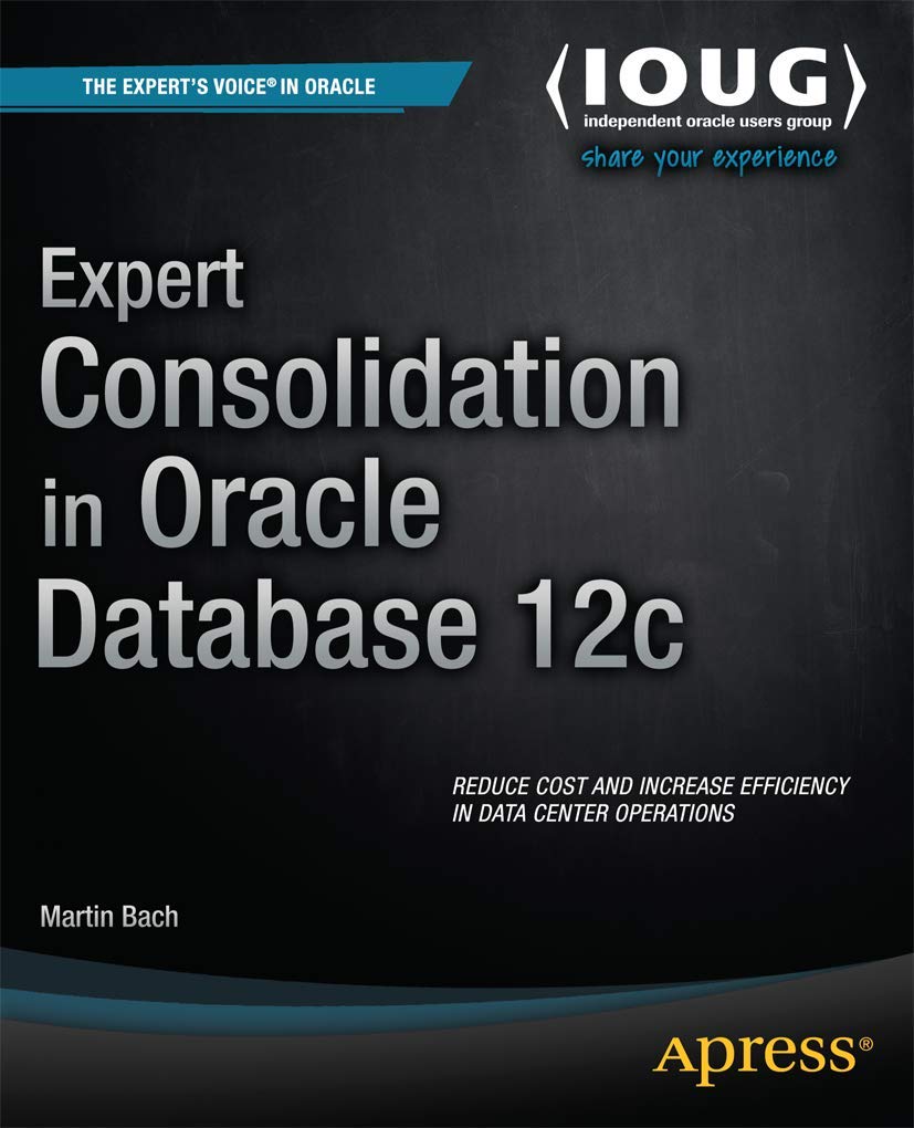Expert Consolidation In Oracle Database 12C,Used