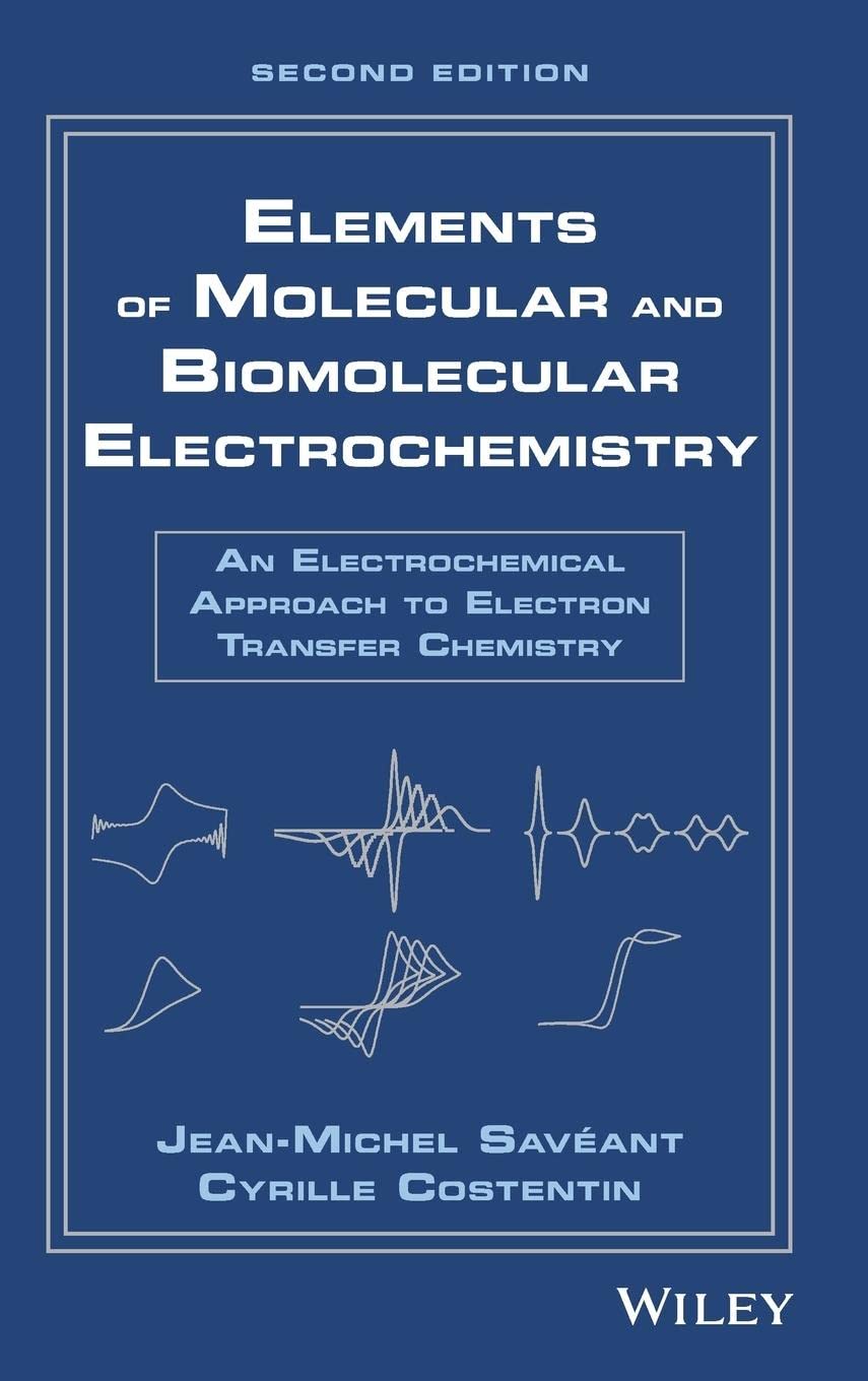 Elements of Molecular and Biomolecular Electrochemistry: An Electrochemical Approach to Electron Transfer Chemistry,Used