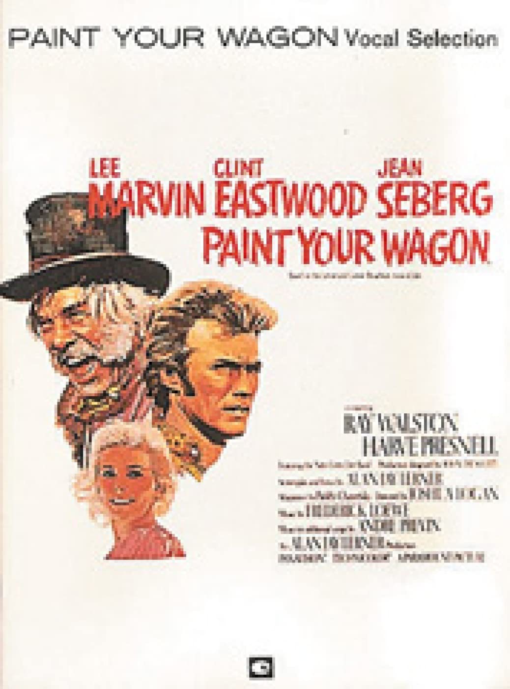 Paint Your Wagon : Selected Songs From The Score