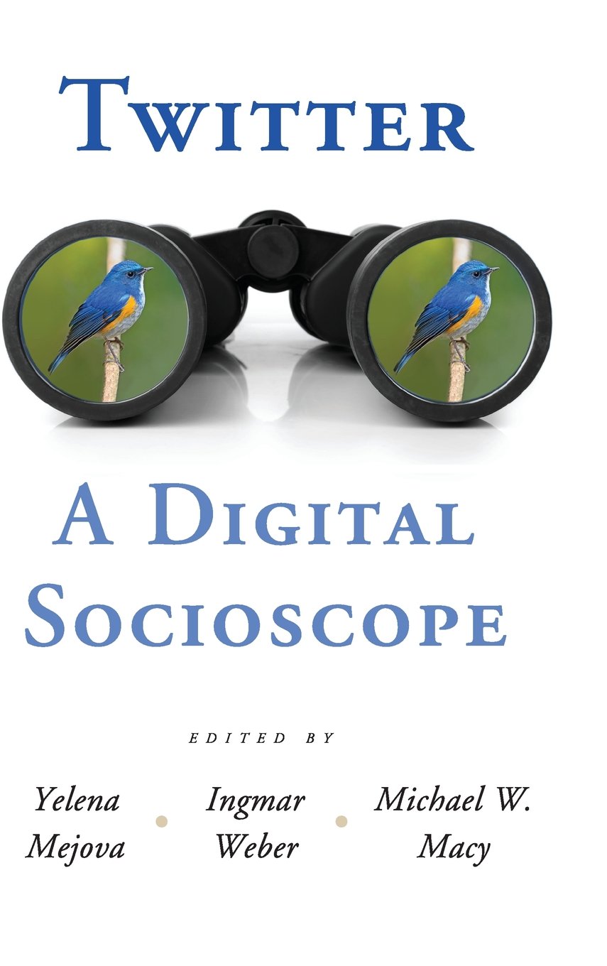 Twitter: A Digital Socioscope,Used