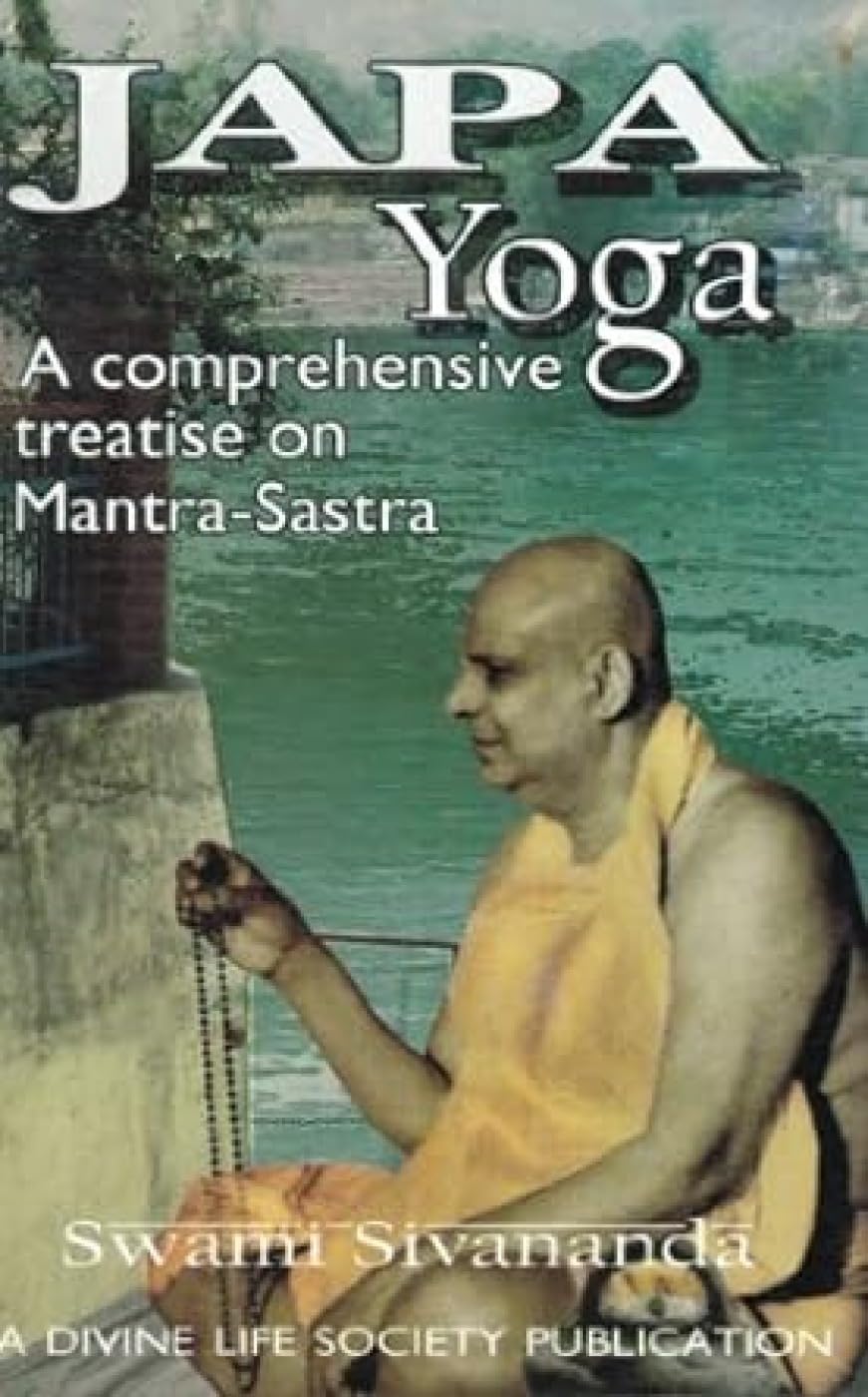 Japa Yoga A Comprehensive Treatise on MantraSastra,Used