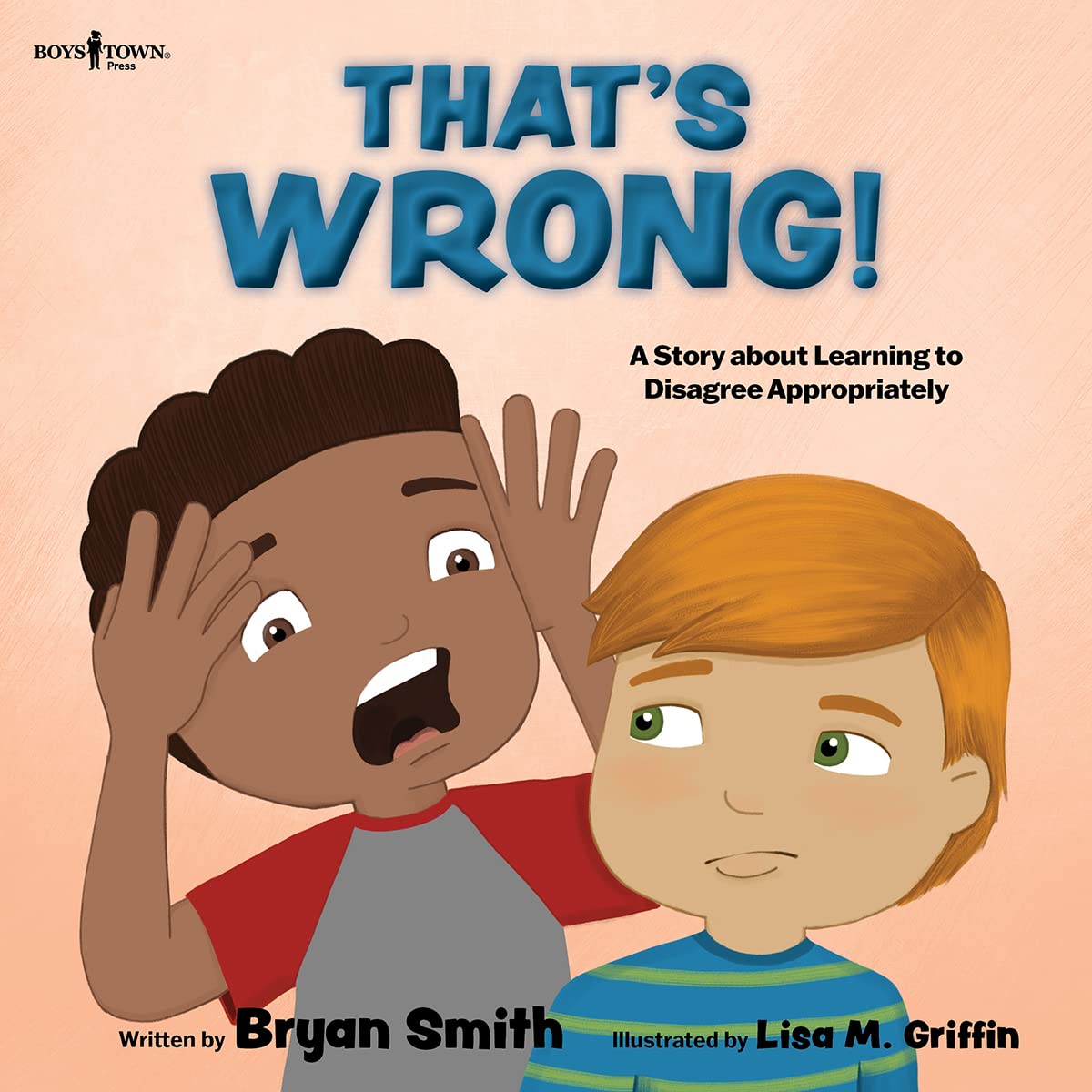 That'S Wrong! A Story About Learning To Disagree Appropriately (Stepping Up Social Skills),Used