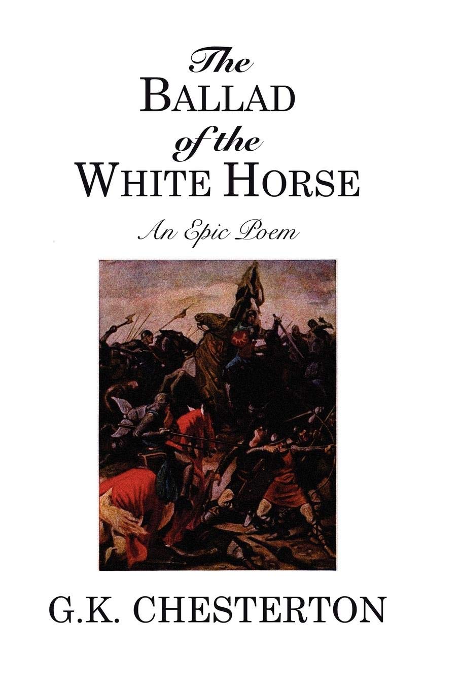 The Ballad Of The White Horse,New