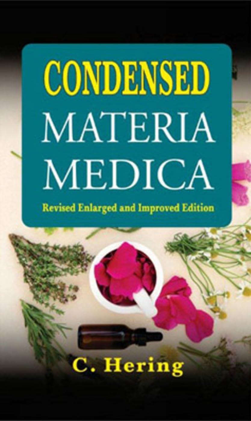 Condensed Materia Medica  Revised Enlarged And Improved Edition