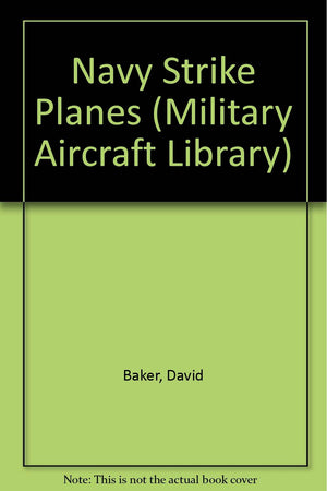 Navy Strike Planes (Military Aircraft Library),Used