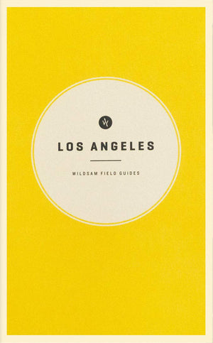 Wildsam Field Guides: Los Angeles (American City Guide),Used