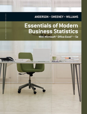 Essentials of Modern Business Statistics with Microsoft Excel,New