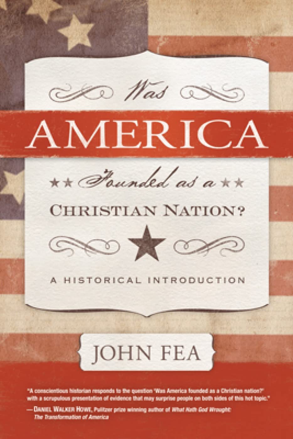 Was America Founded as a Christian Nation?: A Historical Introduction,Used