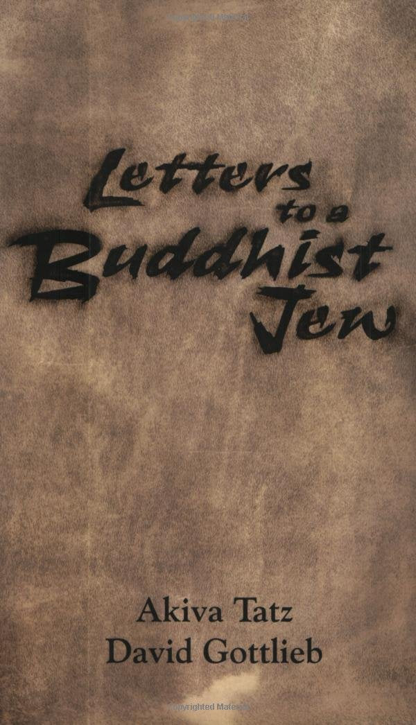 Letters To A Buddhist Jew