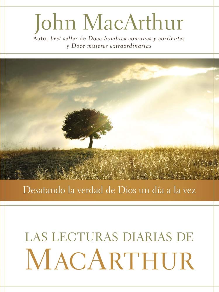 Las lecturas diarias de MacArthur: Desatando la verdad de Dios un da a la vez (Spanish Edition),Used