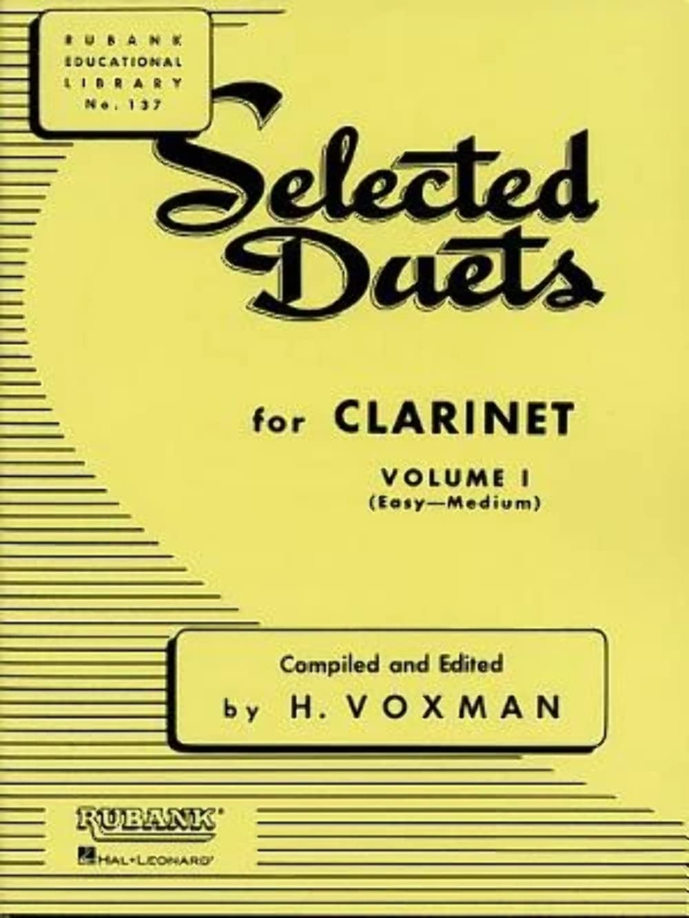 Selected Duets for Clarinet  Volume 1  Easy to Medium Classical Clarinet Duets  Rubank Educational Library Sheet Music for Stud,Used