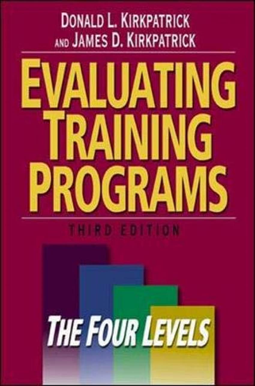 Evaluating Training Programs: The Four Levels (3rd Edition),Used