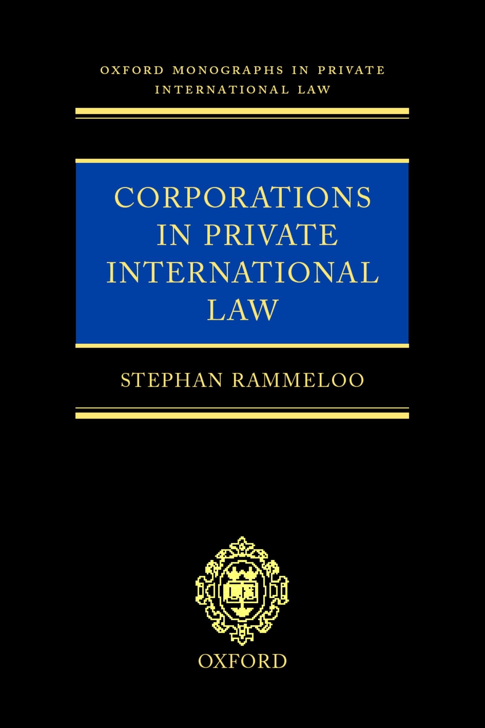 Corporations in Private International Law: A European Perspective (Oxford Private International Law Series),Used