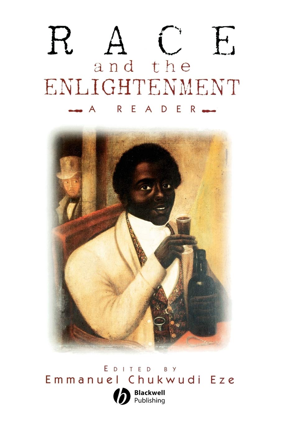 Race And The Enlightenment: A Reader,New